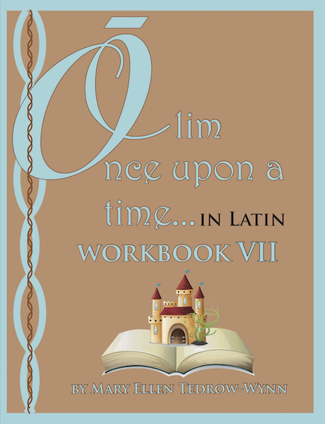 Olim, Once Upon a Time, In Latin Workbook VII - Click Image to Close